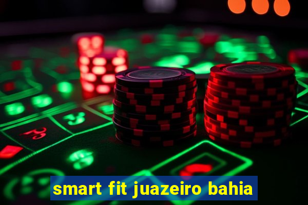 smart fit juazeiro bahia